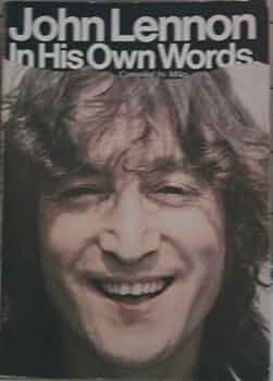 洋書 John Lennon In His Own Words John Lennon in His Own Words: Lennon, John, Miles, Barry